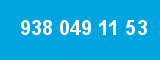 938 049 11 53 938 049 11 53